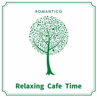 Relaxing Cafe Time