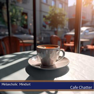 Cafe Chatter