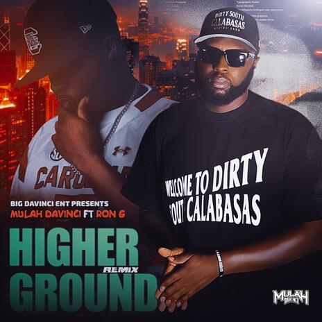 Higher Ground (Radio Remix) ft. Ron G SC | Boomplay Music