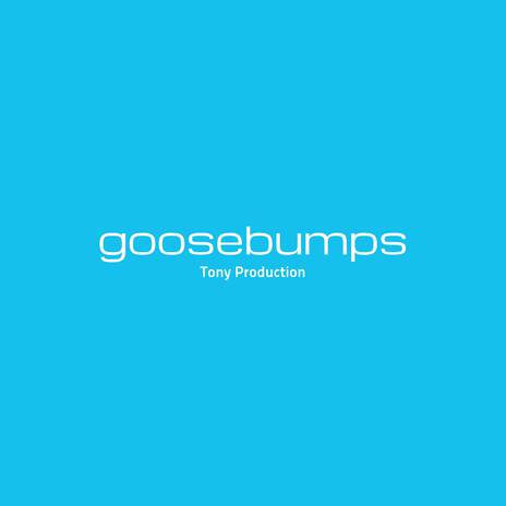 Goosebumps | Boomplay Music