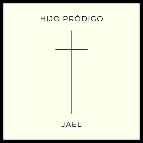 Hijo Prodigo | Boomplay Music