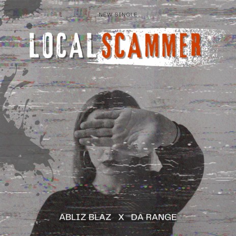 LOCAL SCAMMER | Boomplay Music