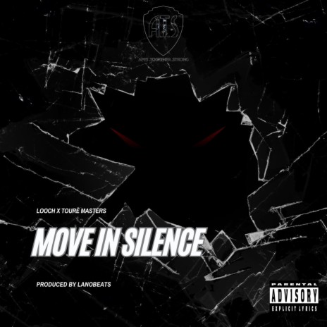 Move In Silence ft. Touré Masters | Boomplay Music