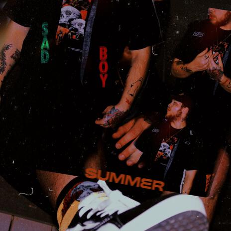 Sad Boy Summer | Boomplay Music