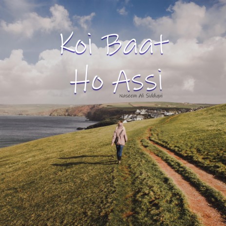 Koi Baat Ho Assi | Boomplay Music