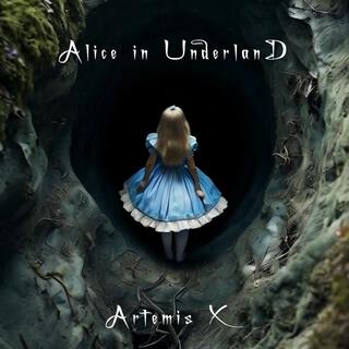 Alice in Underland lyrics | Boomplay Music