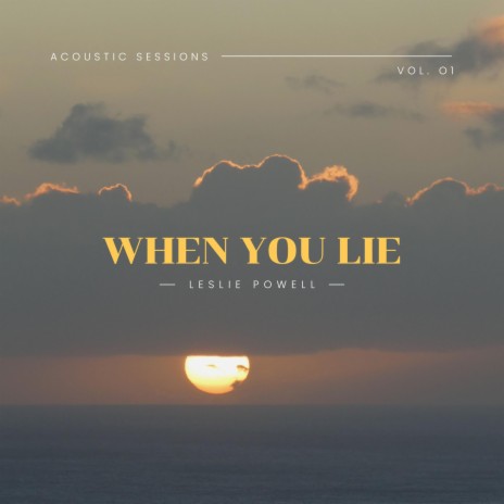 When You Lie | Boomplay Music