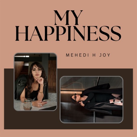 My Happiness | Boomplay Music