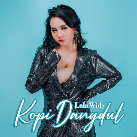 Kopi Dangdut (Tarik Sis Semongko) | Boomplay Music