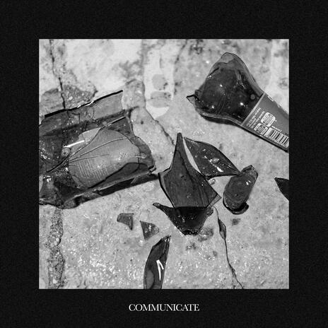 Communicate ft. Cove