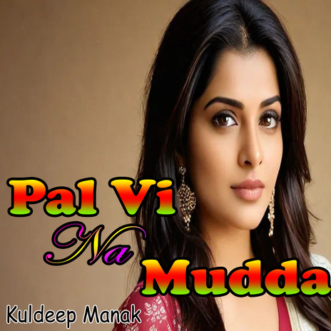 pal vi na mudda | Boomplay Music