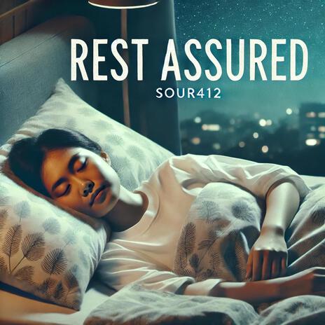 Rest Assured | Boomplay Music