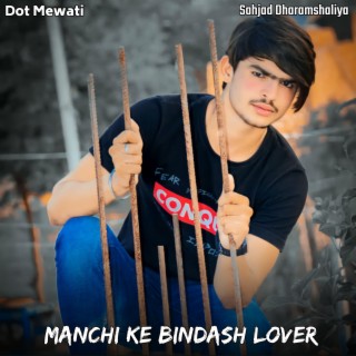 Manchi Ke Bindash Lover