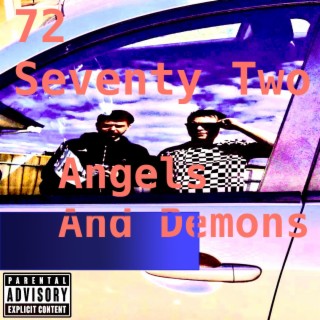72 Angels and Demons (Radio Edit)