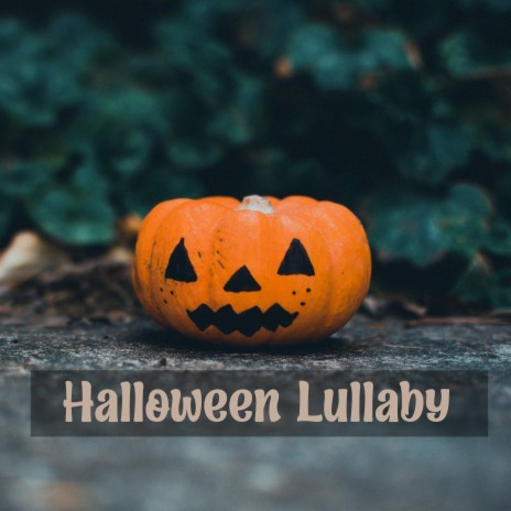 Halloween Lullaby | Boomplay Music