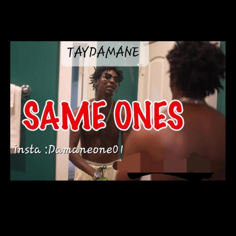 Same ones | Boomplay Music