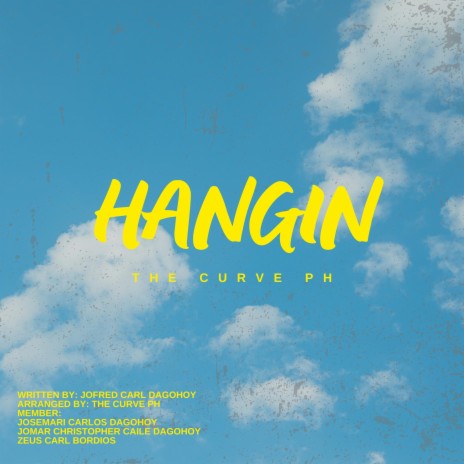 Hangin | Boomplay Music