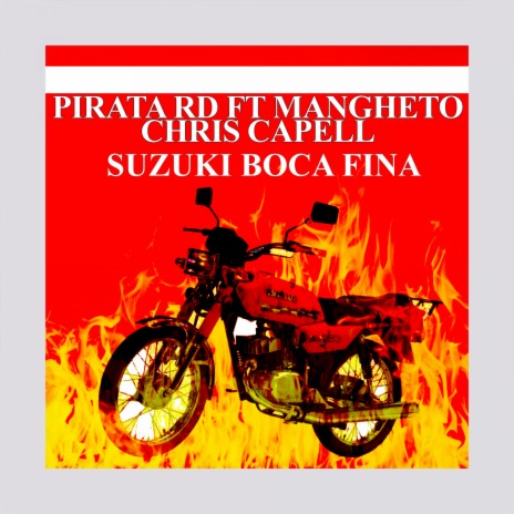 Suzuki boca fina ft. MANGUETO RAP & CHRIS CAPELL