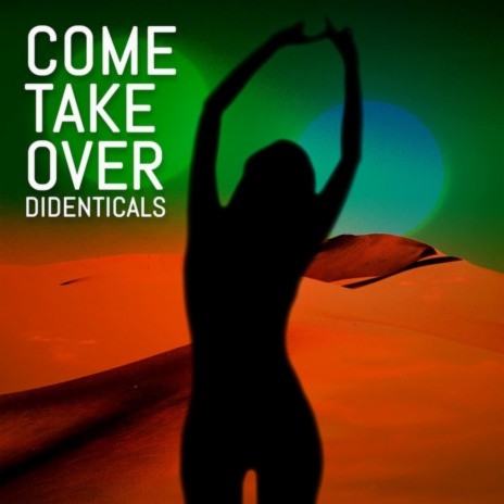Come Take Over | Boomplay Music
