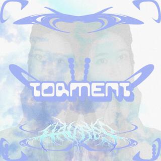 torment