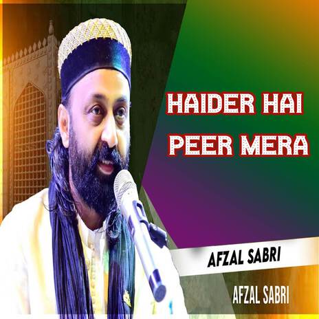 Haider Hai Peer Mera | Boomplay Music