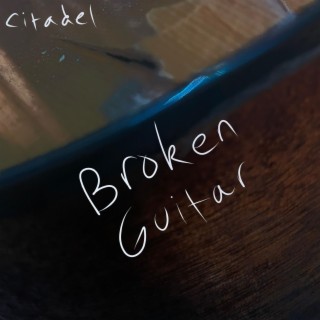 Broken Guitar (Demo)