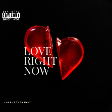 Love Right Now | Boomplay Music