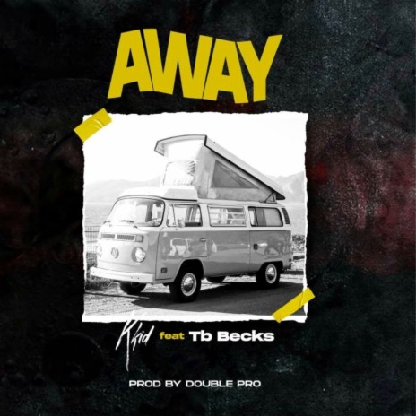 Away ft. Tb Becks | Boomplay Music