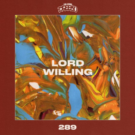 Lord Willing | Boomplay Music