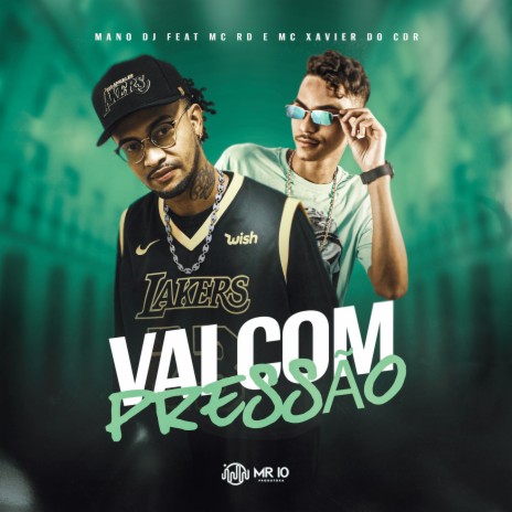 Vai com pressão ft. MC XAVIER DO CDR