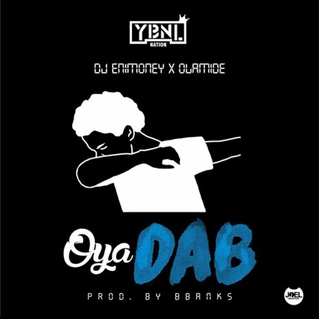 Oya Dab ft. Olamide | Boomplay Music