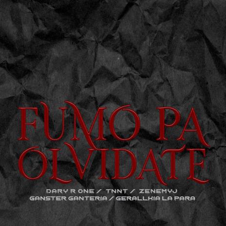 Fumo Pa Olvidate | Boomplay Music