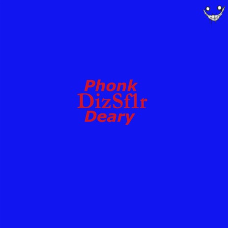 Phonk-deary