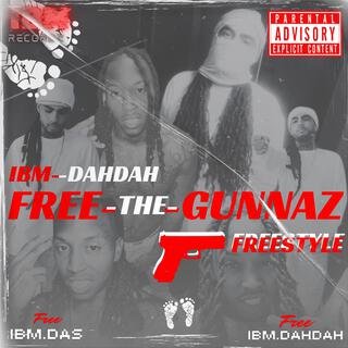 FreeTheGunnaz (Freestyle)