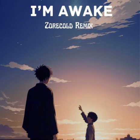 I'm Awake (Remix) | Boomplay Music