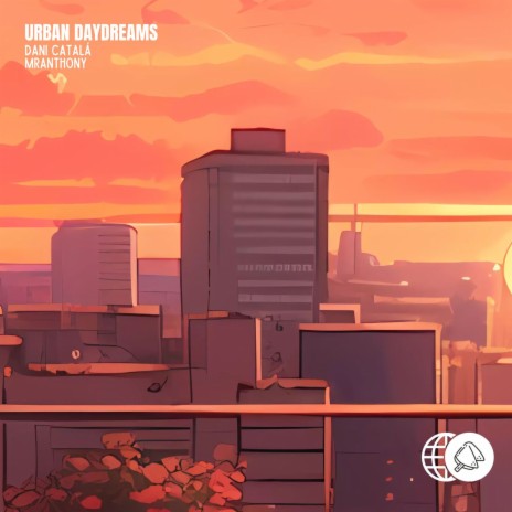 Urban Daydreams ft. MrAnthony