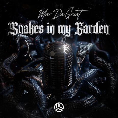 Snakes in my Garden | Boomplay Music