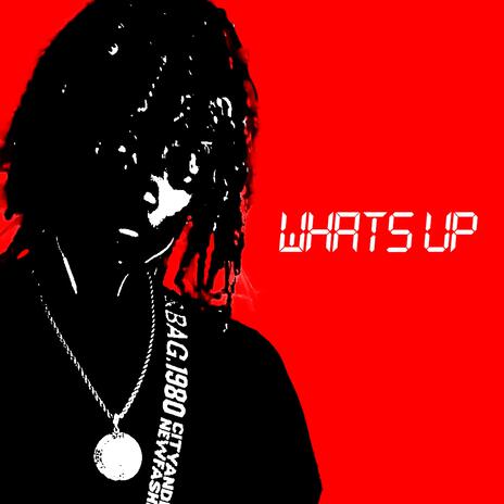 whats up | Boomplay Music