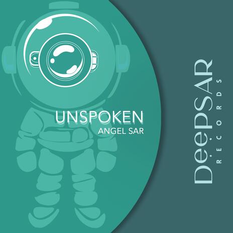 Unspoken | Boomplay Music