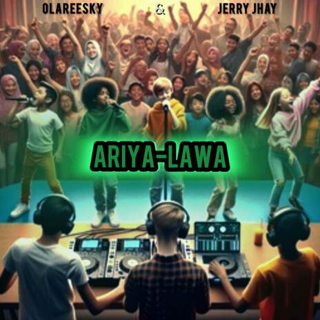 Ariya lawa ft. Jerry jhay | Boomplay Music