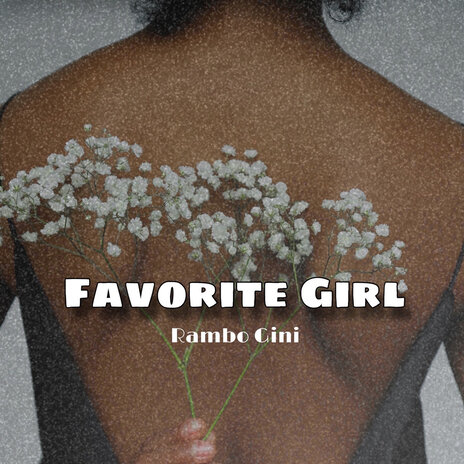 Favorite Girl | Boomplay Music