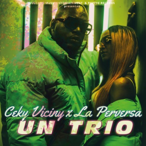 Un Trio ft. Ceky Viciny | Boomplay Music