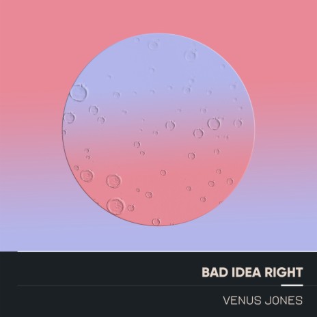 Bad Idea Right (House Mix) | Boomplay Music