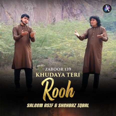 Khudaya Teri Rooh (Zaboor 139) ft. Shehbaz Iqbal | Boomplay Music