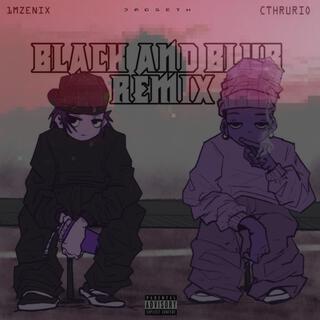 Black And Blur (Remix)