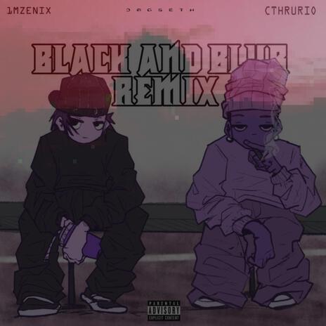 Black And Blur (Remix) ft. omgseth & CThruRio | Boomplay Music