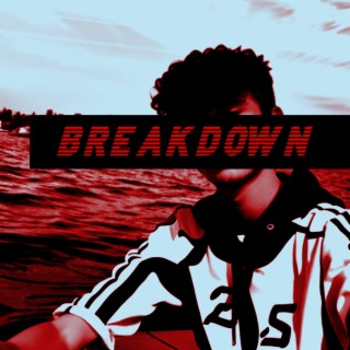 Breakdown ft. Daniel Evans lyrics | Boomplay Music