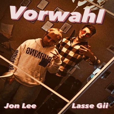 Vorwahl ft. Lasse Gii | Boomplay Music