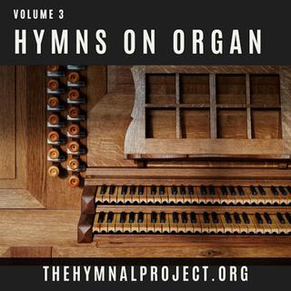 Hymns on Organ, Vol. 3