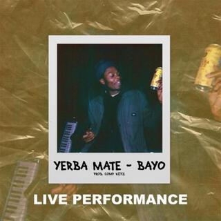 Yerba Mate (live performance)